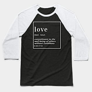 LOVE - 1 John 4:7-12 | Christian Quotes Baseball T-Shirt